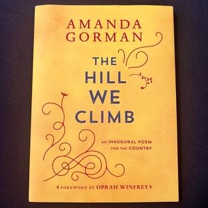 The Hill We Climb by Amanda Gorman book